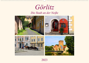 Görlitz – Die Stadt an der Neiße (Wandkalender 2023 DIN A2 quer) von Seidl,  Helene