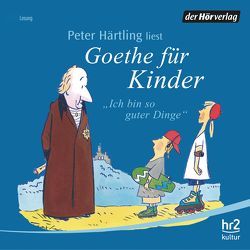 Goethe für Kinder von Härtling,  Peter