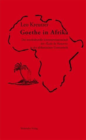 Goethe in Afrika von Kreutzer,  Leo