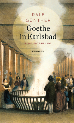Goethe in Karlsbad von Günther,  Ralf