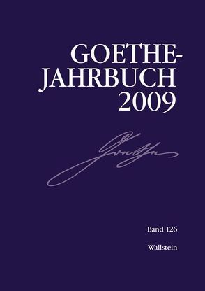 Goethe-Jahrbuch von Frick,  Werner, Golz,  Jochen, Meier,  Albert, Zehm,  Edith