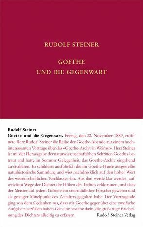 Goethe und die Gegenwart von Philippi,  Monika, Rudolf Steiner Nachlassverwaltung, Steiner,  Rudolf