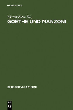 Goethe und Manzoni von Ross,  Werner
