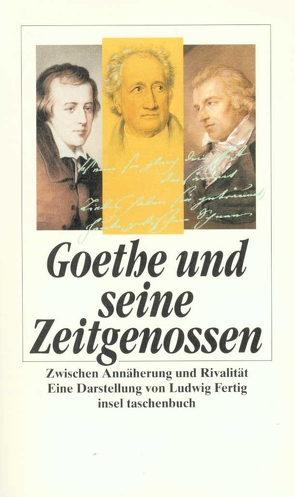 Goethe und seine Zeitgenossen von Fertig,  Ludwig
