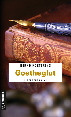 Goetheglut von Köstering,  Bernd