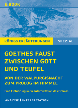 Goethes Faust zwischen Gott und Teufel