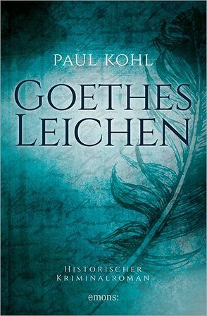 Goethes Leichen von Kohl,  Paul