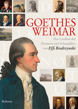 Goethes Weimar von Biedrzynski,  Effi