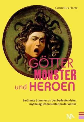 Götter, Monster und Heroen von Hartz,  Cornelius
