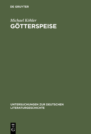 Götterspeise von Köhler,  Michael