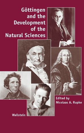 Göttingen and the Development of the Natural Sciences von Rupke,  Nicolaas