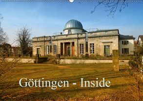 Göttingen – Inside (Wandkalender 2019 DIN A2 quer) von Eckerlin,  Claus