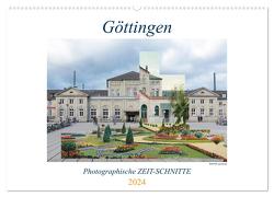 Göttingen, Photographische ZEIT-SCHNITTE (Wandkalender 2024 DIN A2 quer), CALVENDO Monatskalender von Wahby,  Tamara