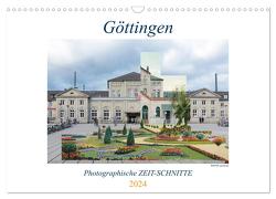 Göttingen, Photographische ZEIT-SCHNITTE (Wandkalender 2024 DIN A3 quer), CALVENDO Monatskalender von Wahby,  Tamara