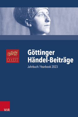Göttinger Händel-Beiträge, Band 24 von Lütteken,  Laurenz, Sandberger,  Wolfgang