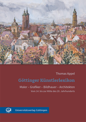 Göttinger Künstlerlexikon von Appel,  Thomas