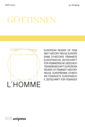 Göttinnen von Auge,  Oliver, Engelhard,  Felicia E., Fischer,  Elisabeth, Hänsch,  Anja, Hauch,  Gabriella, Hausbichler,  Beate, Heller,  Birgit, Höfert,  Almut, Kaller-Dietrich,  Martina, Kirakosian,  Racha, Mailänder,  Elissa, Opitz-Belakhal,  Claudia, Schulz,  Kristina, von Kulessa,  Rotraud, von Tippelskirch,  Xenia, Walker-Bynum,  Caroline