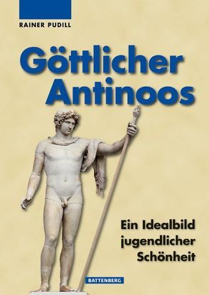 Göttlicher Antinoos von Pudill,  Rainer