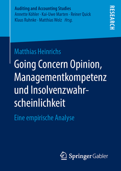 Going Concern Opinion, Managementkompetenz und Insolvenzwahrscheinlichkeit von Heinrichs,  Matthias