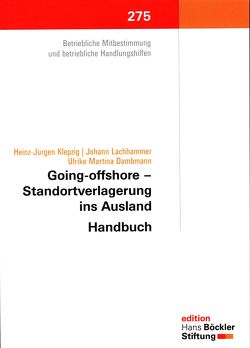 Going-offshore- Standortverlagerung ins Ausland von Dambmann,  Ulrike Martina, Klepzig,  Heinz-Jürgen, Lachhammer,  Johann