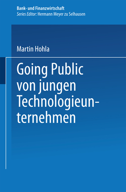 Going Public von jungen Technologieunternehmen von Hohla,  Martin