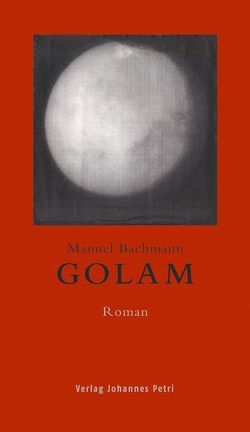 GOLAM von Bachmann,  Manuel