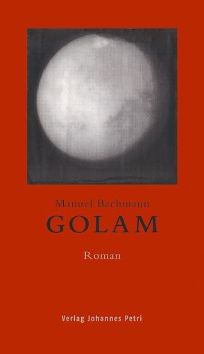 Golam von Bachmann,  Manuel