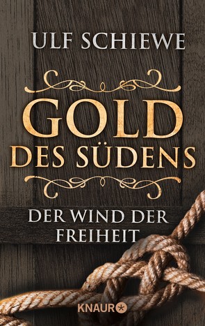 Gold des Südens 2 von Schiewe,  Ulf