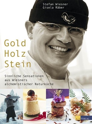 Gold Holz Stein von Räber,  Gisela, Thumm,  Andreas, Wiesner,  Stefan