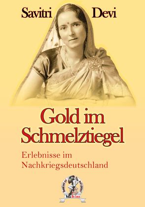 Gold im Schmelztiegel von Mukherji,  Savitri Devi