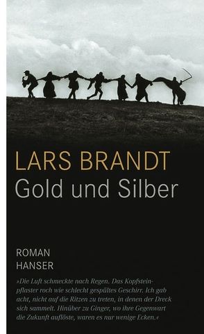 Gold und Silber von Brandt,  Lars
