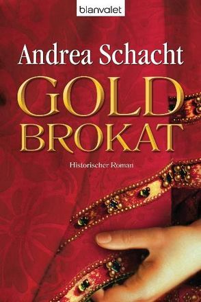 Goldbrokat von Schacht,  Andrea