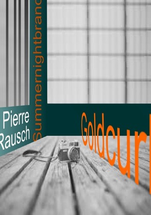 Goldcurl von Rausch,  Pierre