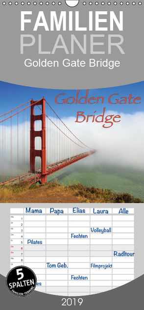 Golden Gate Bridge – Familienplaner hoch (Wandkalender 2019 , 21 cm x 45 cm, hoch) von Wigger,  Dominik