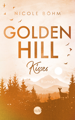 Golden Hill Kisses von Boehm,  Nicole
