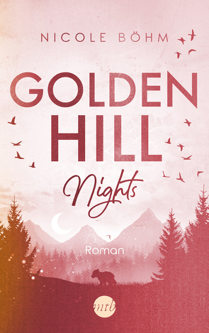 Golden Hill Nights von Boehm,  Nicole