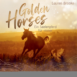 Golden Horses (1) von Brooke,  Lauren, Pahl,  Simona