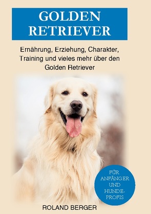 Golden Retriever von Berger,  Roland