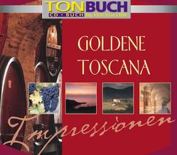 Goldene Toscana Impressionen. Tonbuch von ACAMA, Prager