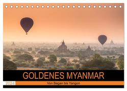 GOLDENES MYANMAR 2024 (Tischkalender 2024 DIN A5 quer), CALVENDO Monatskalender von Rost,  Sebastian