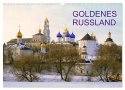 Goldenes Russland (Wandkalender 2024 DIN A3 quer), CALVENDO Monatskalender von Henze,  Sergej