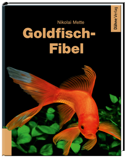 Goldfisch-Fibel von Mette,  Dr. Nikolai