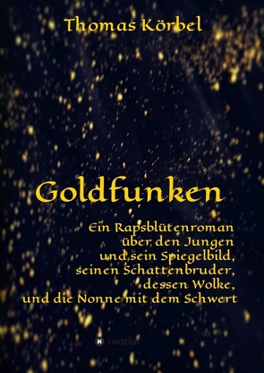 Goldfunken von Körbel,  Thomas