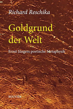 Goldgrund der Welt von Reschika,  Richard