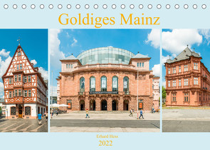 Goldiges Mainz (Tischkalender 2022 DIN A5 quer) von Hess,  Erhard, www.ehess.de