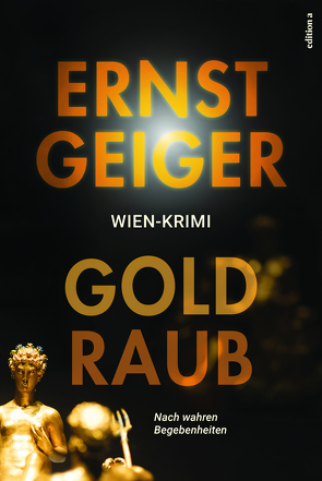 Goldraub von Geiger,  Ernst