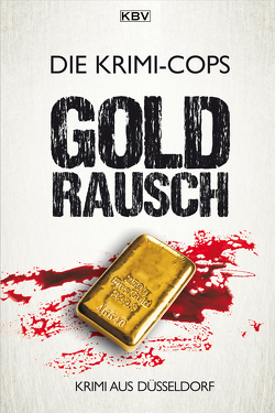 Goldrausch von Krimi-Cops,  Die