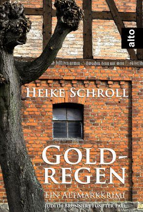 Goldregen – Ein Altmarkkrimi von Schroll,  Heike