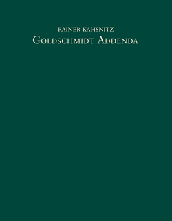 Goldschmidt Addenda von Kahsnitz,  Rainer