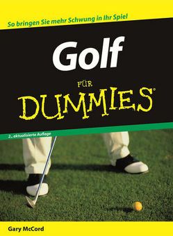 Golf für Dummies von McCord,  Gary, Thiemann,  Uwe
